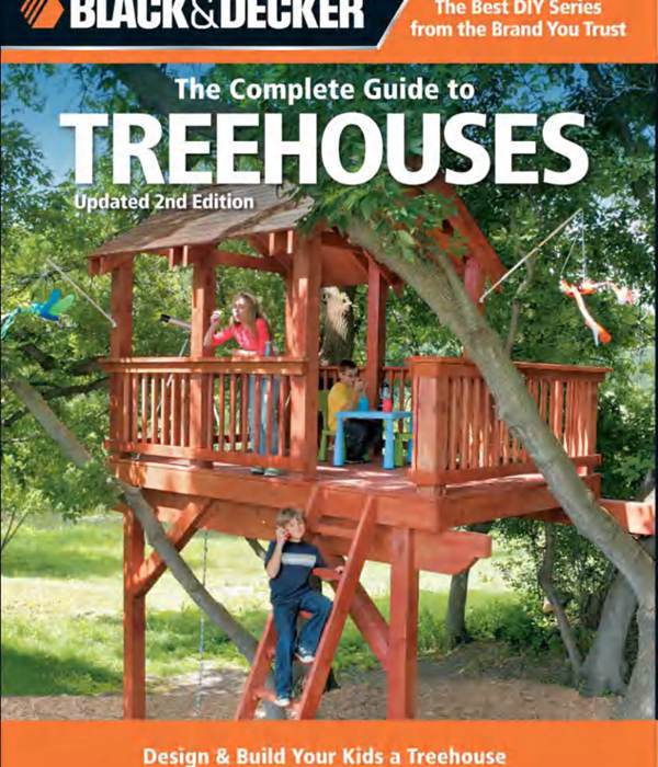 英文版 树屋完整指南（第2版）The Complete Guide to TREEHOUSES Updated 2nd Edition