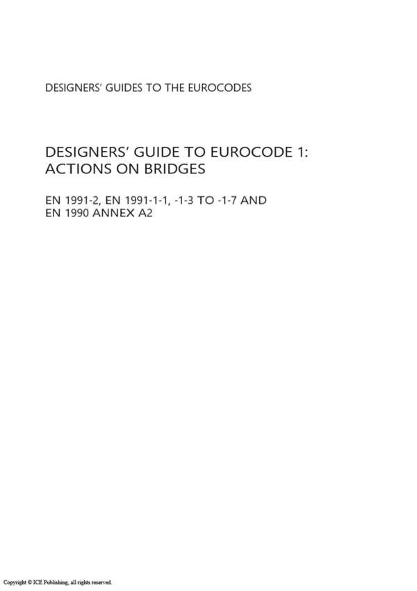 英文版 欧洲规范 1 对桥梁作用的设计师指南 EN 1991-2、EN 1991-1-1、-1-3 至 -1-7 和 EN 1990 附录 A2