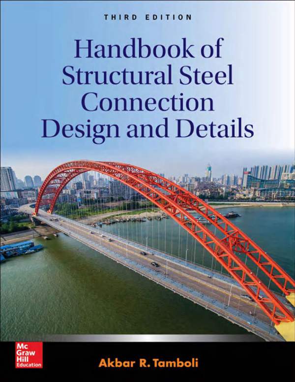 英文版 结构钢连接设计和细节手册 Handbook of Structural Steel Connection Design and Details